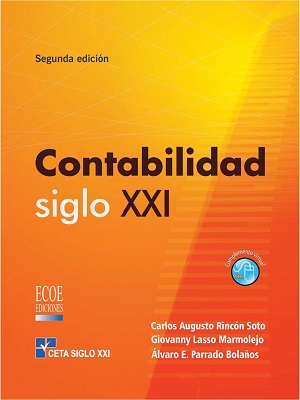 Contabilidad siglo XXI - Rincon_Lasso_Parrado - Segunda Edicion